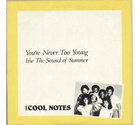 Cool Notes - You're Never Too Young