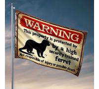 Cool poster bandiere avvertimento: proprietà protetta da alta sicurezza addestrato furetto bandiera decorazione per la casa per gli uomini accessori barca da pesca (120 x 180 cm)