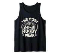 Cool Rugby Wordplay Outfit - 7 giorni senza rugby rende debole Canotta