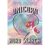 Cool Shapes Unicorn Word Search Book: Unicorn Themed Activity Book With Shaped Puzzles