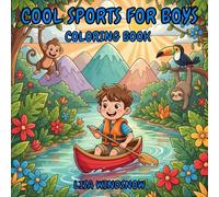 COOL SPORTS FOR BOYS: COLORING BOOK