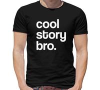 Cool Story Bro T-Shirt - Umorismo - Sarcasm - Scherzo - Divertente