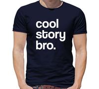 Cool Story Bro T-Shirt - Umorismo - Sarcasm - Scherzo - Divertente