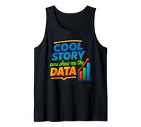 Cool Story Ora Mostrami Il Grafico dei Dati Scienziato Scienza dei Dati Canotta