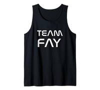 Cool: Team Fay First Name Show Support, Be On Team Fay Canotta