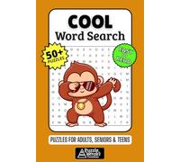Cool Word Search Puzzle Book: 50+ Fun & Easy-to-Read Puzzles Featuring Cool Trends, Slang, Fashion, Pop Culture & More for Adults, Seniors & Teens