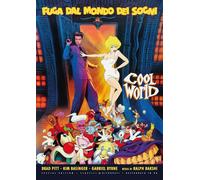 Cool World - Fuga Dal Mondo Dei Sogni (Special Edition) (Restaurato In Hd)...