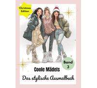 Coole Mädels - Das stylische Ausmalbuch Band 3