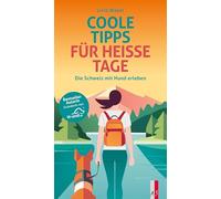 Coole Tipps für heisse Tage: Die Schweiz mit Hund erleben