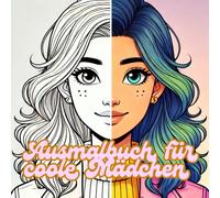 cooles Mädchen-Ausmalbuch: Das perfekte Geschenk für Mädchen und Teenager. Über 30 Motive - zum Stressabbau, Kreativität und Entspannung, Detailreiche Motive