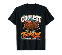 Coolest Turkey At The Table Funny Thanksgiving Family Dinner Maglietta