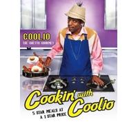 Coolio – Cookin' with Coolio: 5 Star Meals at a 1 Star Price – Tascabile