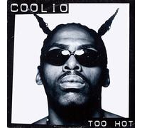 Coolio - Too Hot