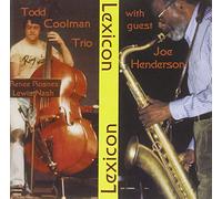 Coolman Todd Trio - With Joe Henderson