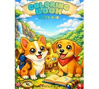 Cooloring book (Ages 4-8): The Adventures of Corgi & Dachshunds