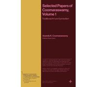 Coomaraswamy Ananda K Ananda K. Selected Papers of Coomarasw (Copertina rigida)