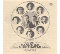 Coon-Sanders Nighthawks - Volume 1