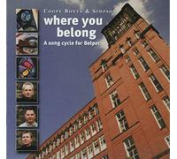 Coope, Boyes & Simpson - Where You Belong: Song Cycle..