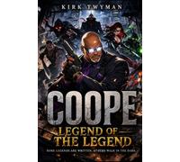 Coope: Legend of The Legend: A Common Men Novel