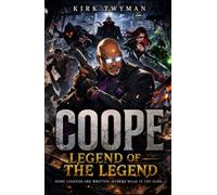 Coope: Legend of The Legend: A Common Men Novel