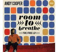 Cooper Andy - Room To Breathe The Free (Lp+Mp3)