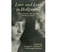 Cooper C. Graham Love and Loss in Hollywood (Copertina rigida)