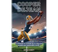 COOPER DEJEAN: La historia no contada de un chico de pueblo que sorprendió a la NFL