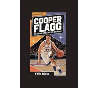 COOPER FLAGG: The Kid Who Turned Practice into Power- Biography for kids