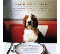 Cooper Gillespie Susan Orlean Throw Me a Bone (Tascabile)