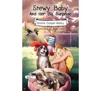 Cooper-Herby Stewy Baby And Her Big Surprise (Tascabile)