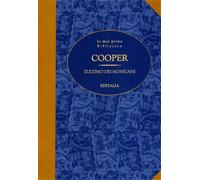 Cooper,James Fenimore. - L'ultimo dei Mohicani.