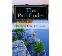 Cooper James Fenimore The Pathfinder (Tascabile)
