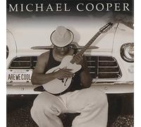Cooper, Michael - Are We Cool