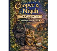 Cooper & Niyah: The Curious Cats: Coloring & Activity Book