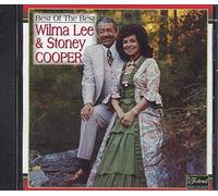 Cooper, Wilma Lee & Stoney - Best Of The Best