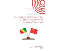 Coopération bilatérale entre le Congo et la Chine en matière d'éducation