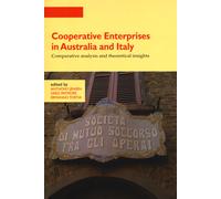 Cooperative enterprises in Australia and Italy. Comparative analysis and t...
