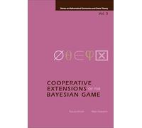Cooperative Extensions of the Bayesian Game: 3