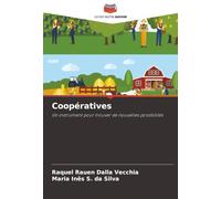 Coopératives: Un instrument pour trouver de nouvelles possibilités