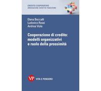 Cooperazione di credito: modelli organizzativi e ruolo della prossimità