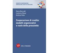 Cooperazione di credito: modelli organizzativi e ruolo della prossimità - ...
