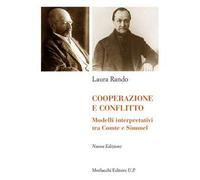 Cooperazione e conflitto. Modelli interpretativi tra Comte e Simmel