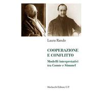 Cooperazione e conflitto. Modelli interpretativi tra Comte e Simmel