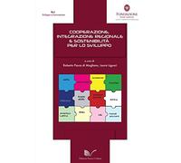 Cooperazione, integrazione regionale e sostenibilità per lo sviluppo