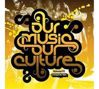Compilation - Our Music Our Culture