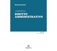 Libri Maurizio Santise - Coordinate. Diritto Amministrativo 2024