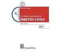 Coordinate ermeneutiche di diritto civile 2021