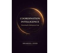 Coordination Intelligence: Measuring the Anthropocene Loop