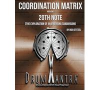 Coordination Matrix with the 20th Note: The Exploration of an Emerging Subdivision