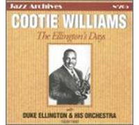 Cootie Williams - Ellington S Days 1929/1940